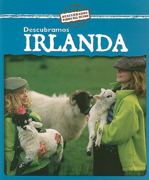 Descubramos Irlanda (Looking at Countries)