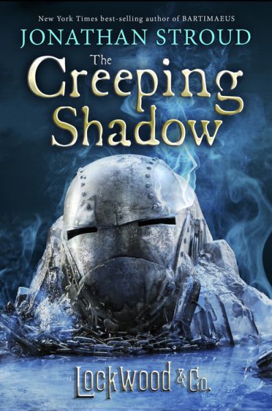 The creeping shadow (Lockwood & Co., Book 4)