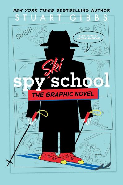 Spy ski school, the graphic novel (Spy School, Book 4)
