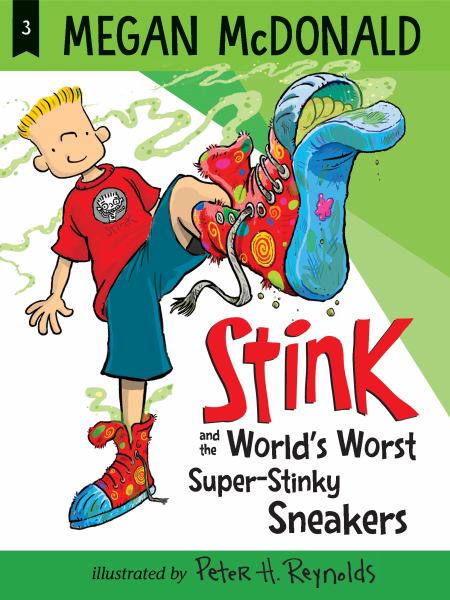 Stink and the world's worst super-stinky sneakers (Stink Moody, Book 3)