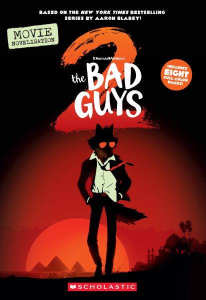 The Bad Guys 2 : movie novelization