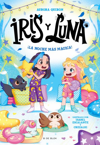 La Noche Mas Magica! (The Most Magical Night!) (Iris and Luna: Magical Puppy Caregivers, Book 4)