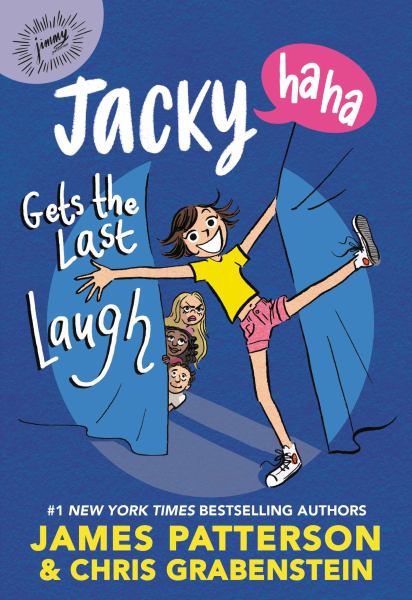 Jacky Ha-Ha gets the last laugh (Jacky Ha-Ha, Book 3)