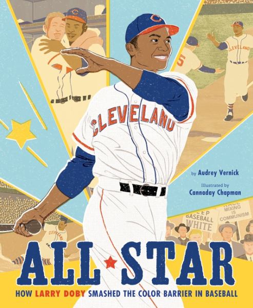 All star : how Larry Doby smashed the color barrier in baseball