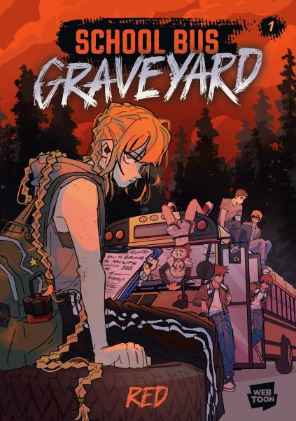 School bus graveyard. Volume 1 (School Bus Graveyard, Book 1)