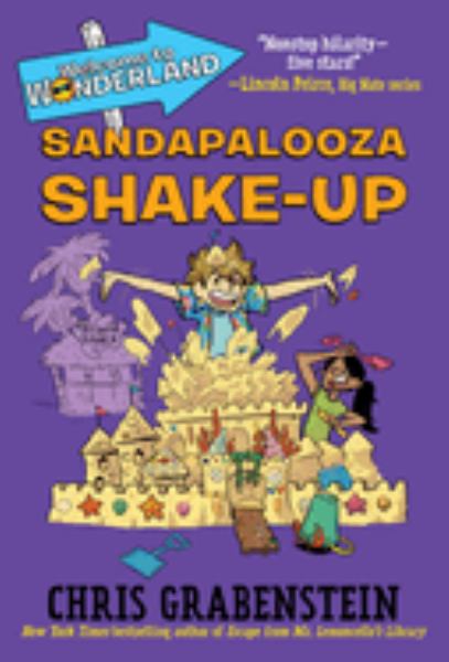 Sandapalooza shake-up (Welcome To Wonderland, Book 3)