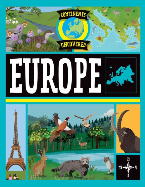 Europe (Continents Uncovered)