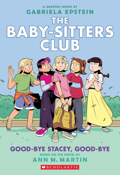 The Baby-sitters Club. 11,Good-bye Stacey, good-bye (Baby-Sitters Club, Book 11)