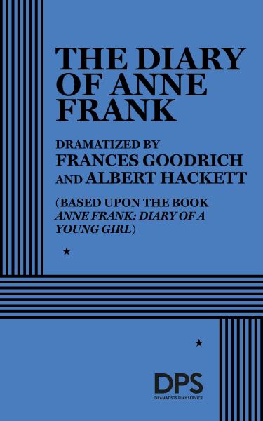 The diary of Anne Frank