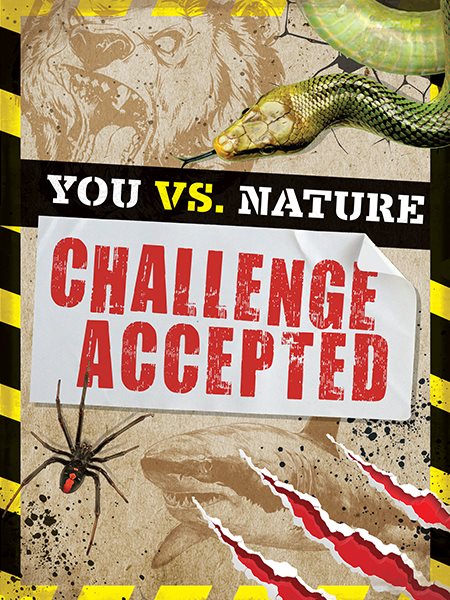 You vs.nature : challenge accepted