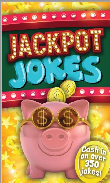 Jackpot jokes.